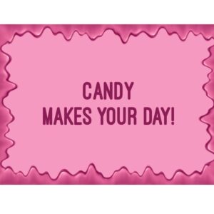 Kaartje Candy Makes Your Day