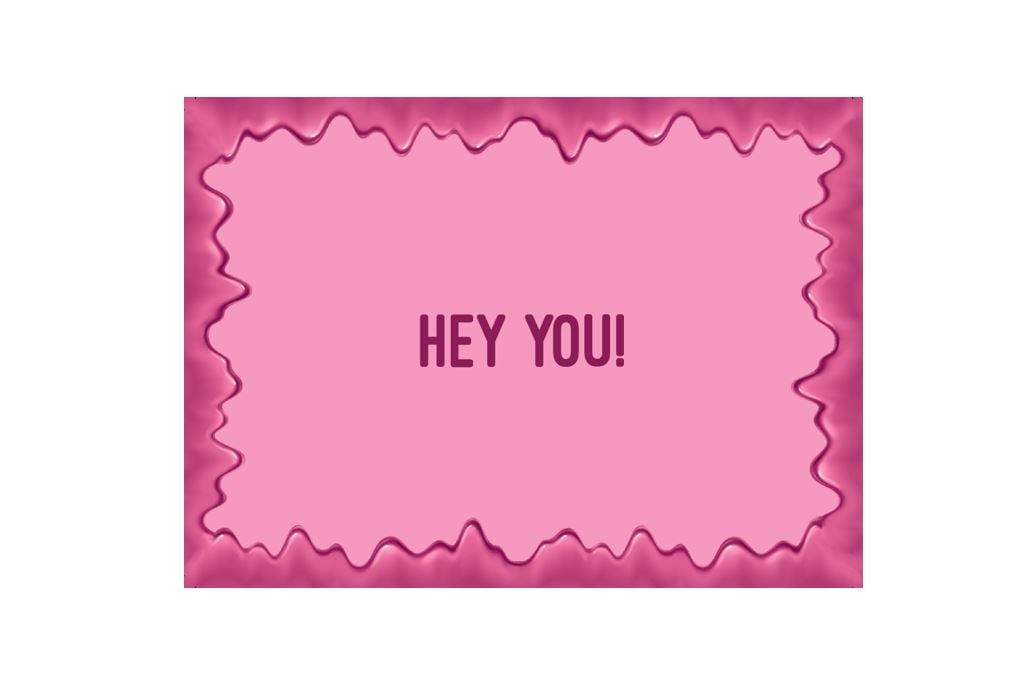 Card – Hey You!